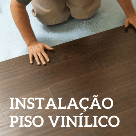 Instalação Piso Vinílico - Valor por m2 - InstalPV