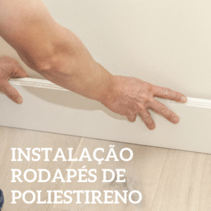 Instalação Rodapé Poliestireno - Valor por Metro Linear